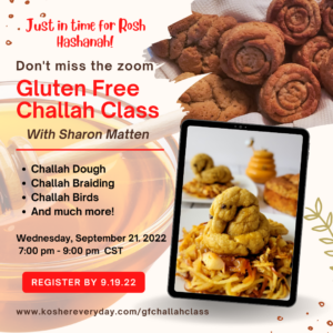 Gluten Free challah Class 9.21.22